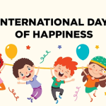 INTERNATIONAL DAY OF HAPPINESS, 20 MARCH,2023